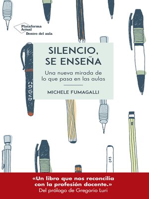 cover image of Silencio, se enseña